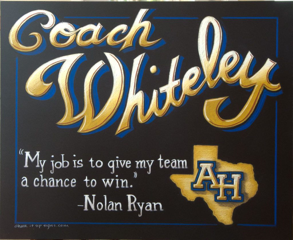 Holidays and Chalk It Up News, Nolan Ryan Baseball, Texas Baseball slogan Chalkboard