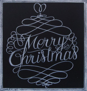 Happy Holidays From Chalk It Up Signs, Merry Christmas Chalkboard