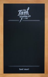 California Irish Pub Chalkboard Sign, west coast fir framing, The Tam O'Shanter, California Pub Chalkboard, Chalk It Up Signs
